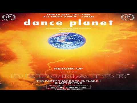 Dj Easygroove Dance Planet, Return Of The Detonator 30.7.93