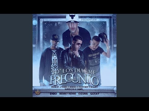 To los Dias Me Pregunto (Remix)