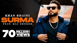 Surma (Official Video) Khan Bhaini | Raj Shoker | New Punjabi Songs 2021 | Latest Punjabi Songs 2021 | DOWNLOAD THIS VIDEO IN MP3, M4A, WEBM, MP4, 3GP ETC