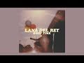 doin' time // lana del rey (lyrics)