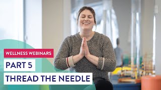Yoga Part 5 - Thread the Needle