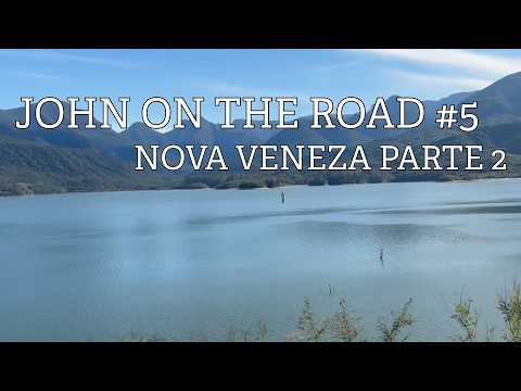John On The Road 5 - Nova Veneza pt.2