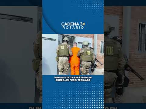 PLIN ACOSTA YA ESTÁ PRESO EN PIÑERO: ASÍ FUE EL TRASLADO