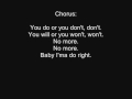 3lw - No more ( baby i;ma do right ) . Lyrics !