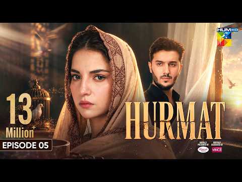 Hurmat - Episode 05 - [Eng Sub] 19th Oct 2026 - [ Dananeer Mobeen & Shahveer Jafry ] - HUM TV