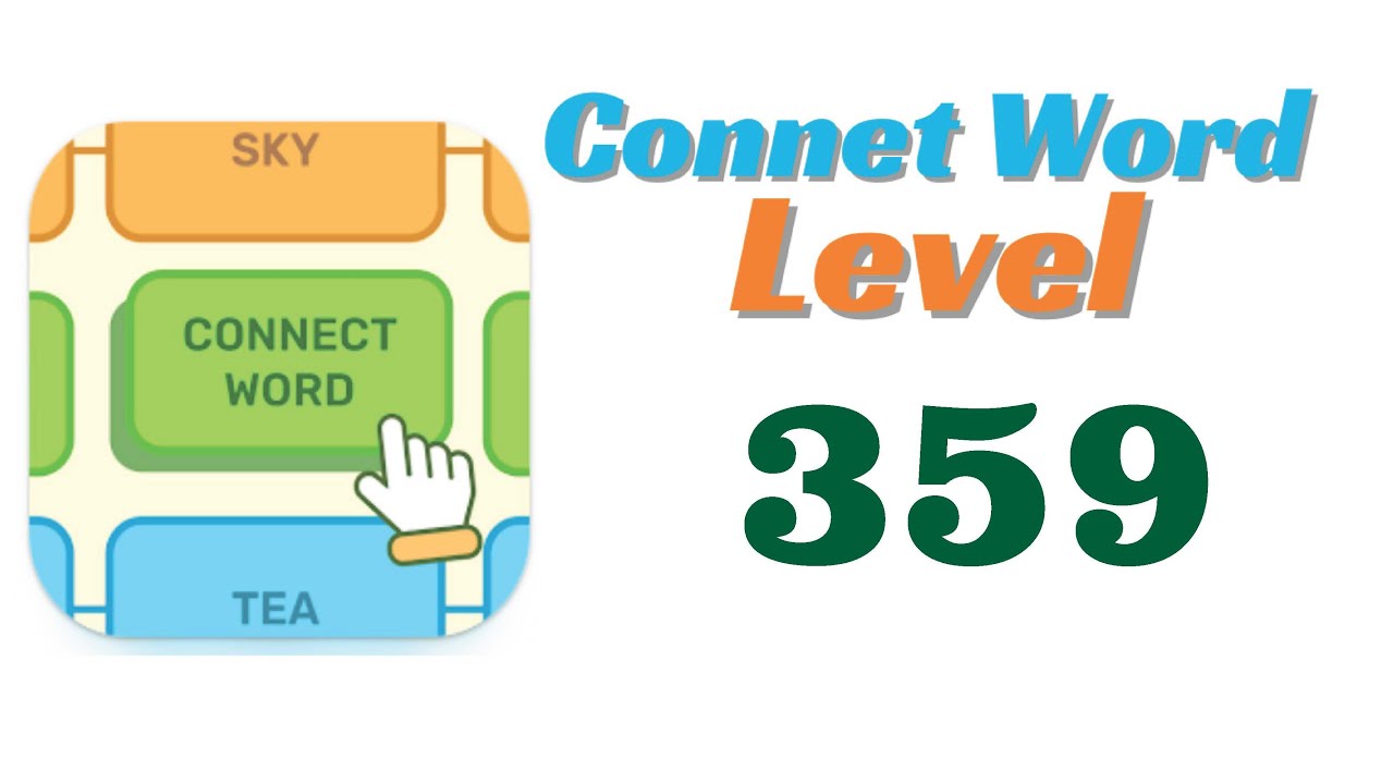 So359 Connect R Connect Word Level 359 Solution Video - Step-by-Step Walkthrough Guide