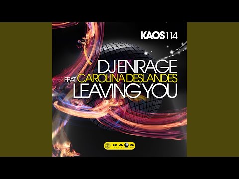 Leaving You (Phill Kay Re-Construction)