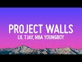 Lil Tjay Project Walls Lyrics Feat NBA YoungBoy