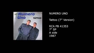 NUMERO UNO - Tattoo (7'' Version) - 1987