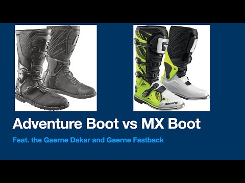 Adventure Boot vs MX feat the Gaerne Dakar and Gaerne Fastback
