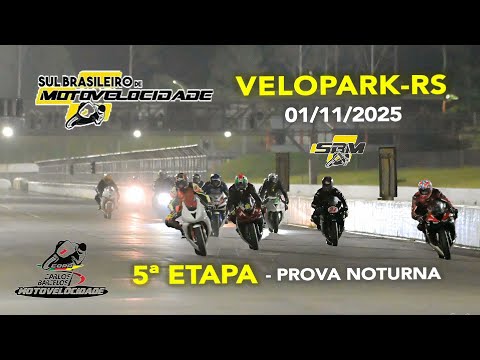 SUL BRASILEIRO DE MOTOVELOCIDADE - Etapa 5 - Velopark RS 01.11.2025