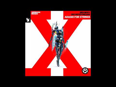 Ben Nicky x Distorted Dreams - Adagio For Strings