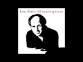 Léo Ferré - Les copains d'la neuille (Version 2)