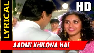 Aadmi Khilona Hai (I) With Lyrics | Alka Yagnik | Aadmi