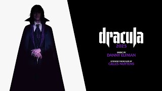 Danny Elfman: Dracula (Luc Besson, 2025) [Extended Theme Suite by Gilles Nuytens]