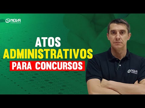 Direito Administrativo para Concursos: Atos Administrativos