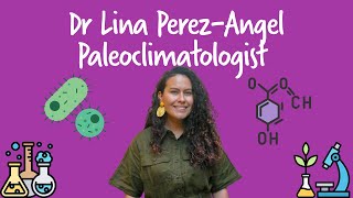 Meet a Cool Scientist! Paleoclimatologist Dr Lina Perez-Angel - OutSCIder Classroom