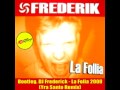 Dj Frederik - La Follia