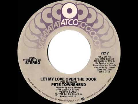 1980 HITS ARCHIVE: Let My Love Open The Door - Pete Townshend (stereo 45)