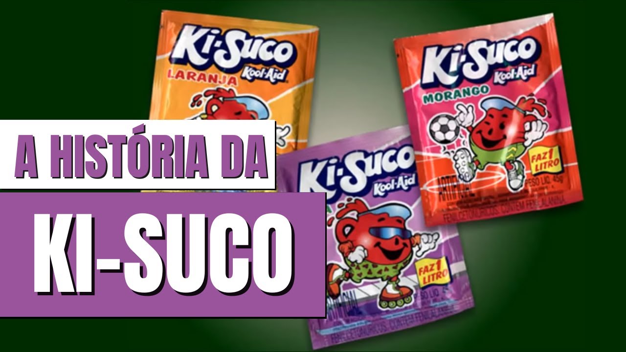 A HISTÓRIA COMPLETA DA MARCA KI-SUCO | O SUCO EM PÓ QUE MARCOU ÉPOCA