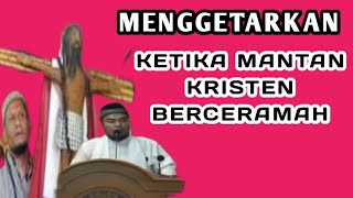 Download lagu MENGGETARKAN ❗❗ Ceramah mualaf Mantan kristen ini mp3