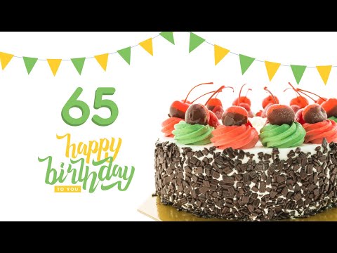 65th Birthday Song│Happy Birthday To You Song