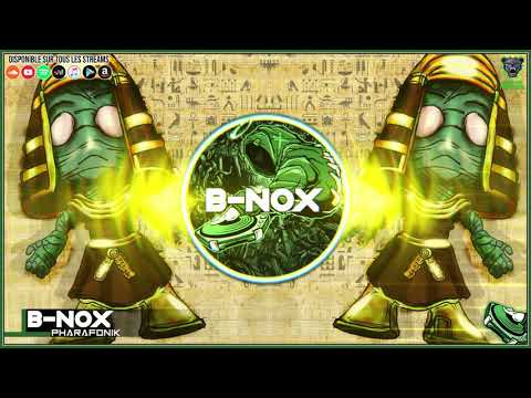 B-Nox - PharaFonik