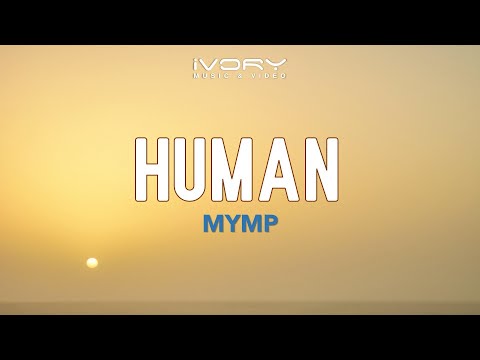 Human - M.Y.M.P.