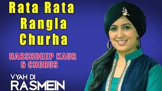 Rata Rata Rangla Churha   Chorus  Vyah Di Rasmein