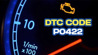 dtc p0422 quickly Fix