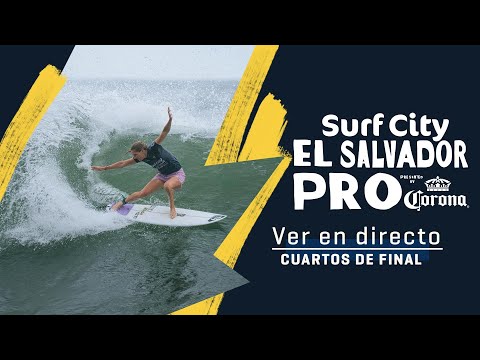 VER EN DIRECTO Surf City El Salvador Pro pres by Corona - Cuartos de Final