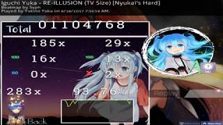 OSU Iguchi Yuka - RE-ILLUSION (TV Size) *Hard HD*