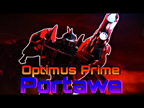 Portawe - Optimus Prime √Transformers Prime√ [EDIT/GMV]
