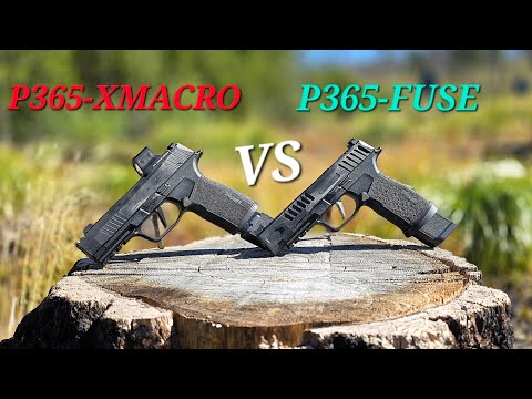 SIG P365 XMACRO VS SIG P365 FUSE