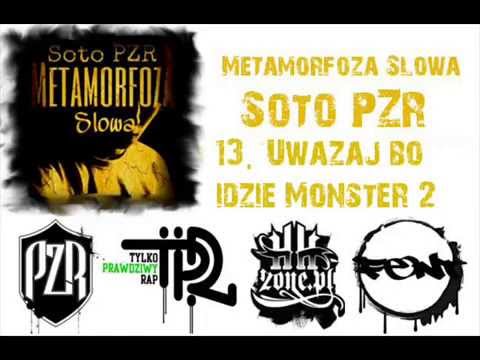 CD1:13. Soto PZR - Uwazaj bo idzie Monster 2 (Metamorfoza Slowa)