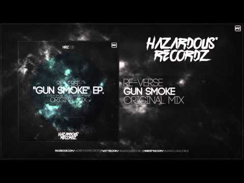 Re-Verse - Gun Smoke (Official Preview)