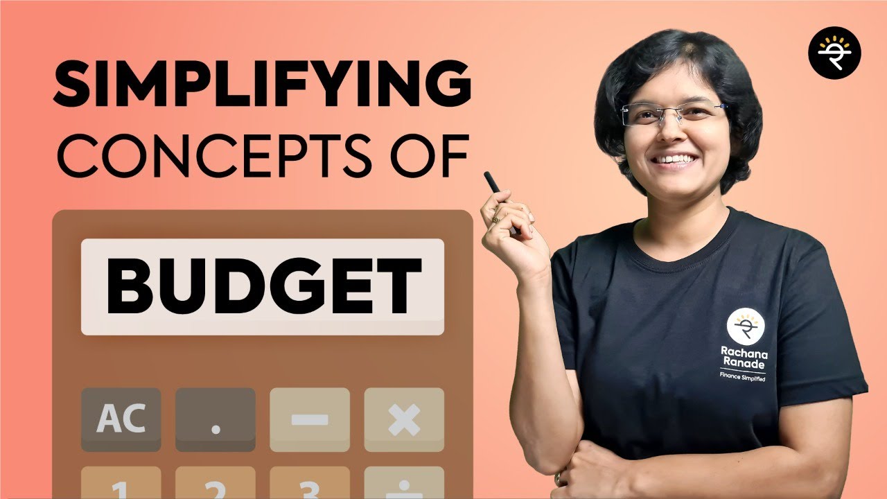 Simplifying Budget Concepts | CA Rachana Ranade