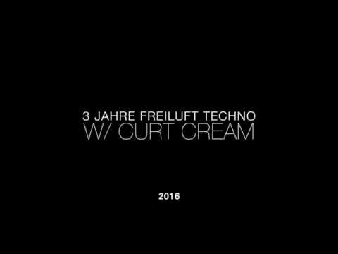 3 Jahre Freilufttechno 2016 w/ Curt Cream