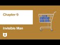 Invisible Man by Ralph Ellison | Chapter 9