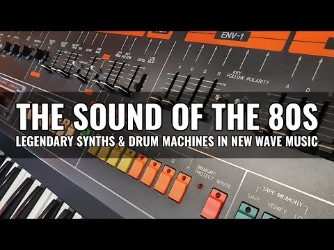 The Sound of the 80s: Legendary Synths & Drum Machines in Synthpop & New Wave
