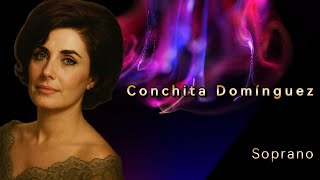 Conchita Domínguez - Soprano