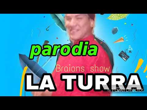 La turra - Dura Daddy Yankee (Parodia)