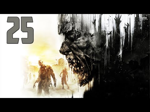 Dying Light - Part 25 - The Tunnels   (Let's Play, Walkthrough)