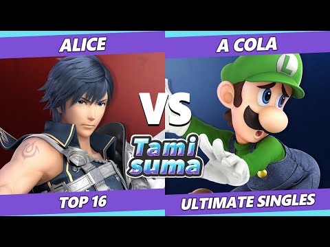 TAMISUMA Championship 3 Top 16 - Alice (Chrom) Vs. A cola (Luigi) SSBU