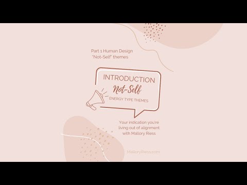 What does the Human Design Not-Self mean? #humandesign #energyalignment #humandesignnotself