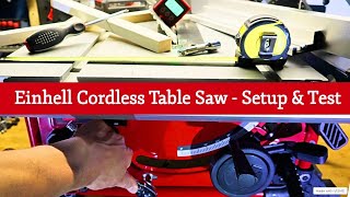 Einhell PXC TE-TS 36/210 Li-Solo The CHEAPEST Cordless Table Saw Online - Setup & Test Cut - Part 2
