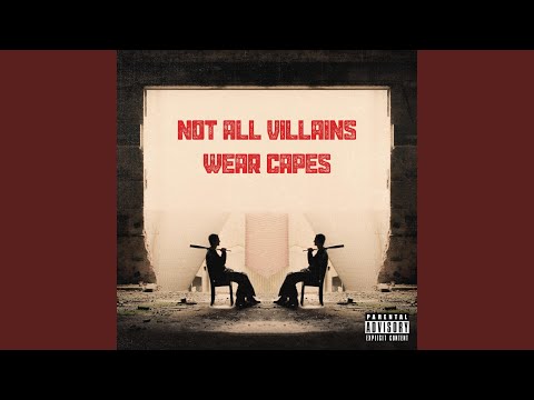 Not All Villains Wear Capes