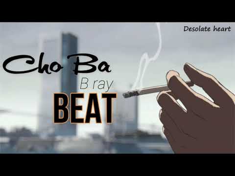 ( BEAT) Cho Ba - B Ray | Desolate heart (Karaoke)