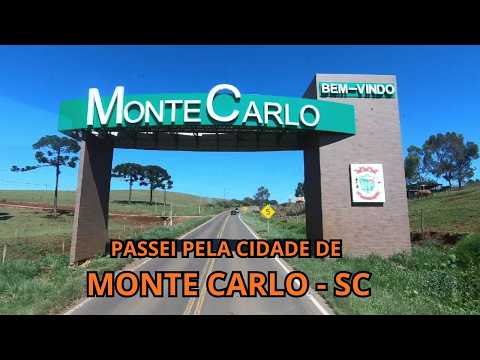 PASSEI PELA CIDADE DE MONTE CARLO - SC