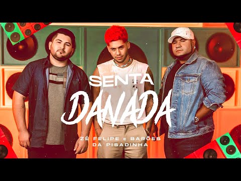 Zé Felipe e Os Barões Da Pisadinha - Senta Danada (Letra/Lyrics) | Super Letra